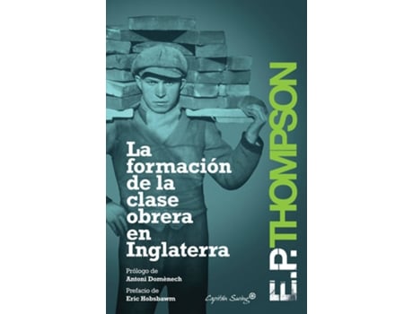 Livro La Formacion De La Clase Obrera En Inglaterra