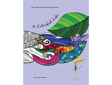 Livro A Colorful Life de Terry Sendek (Inglês)