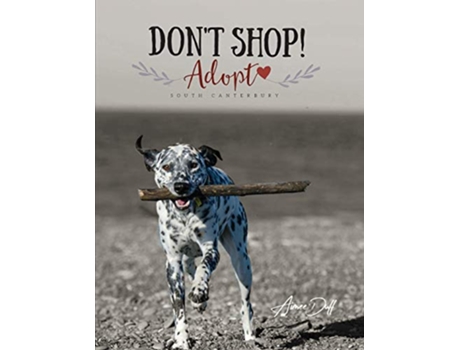 Livro Dont Shop Adopt South Canterbury de Aimee Duff (Inglês)
