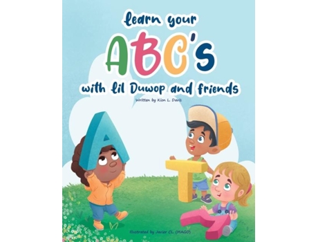 Livro Learn Your ABCs with Lil Duwop and Friends de Davis, Kion et al. (Inglês)