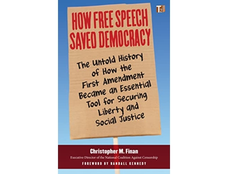 Livro How Free Speech Saved Democracy de Christopher M Finan (Inglês)