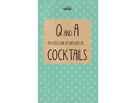 Livro Little Book of Questions on Cocktails de Two Magpies Publishing Gage Earl Freeman (Inglês)
