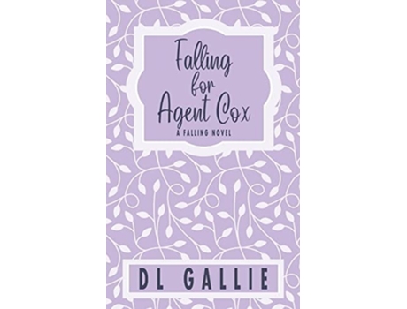 Livro Falling For Agent Cox De Dl Gallie (inglês)