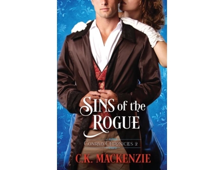 Livro Sins Of A Rogue De Ck Mackenzie (inglês)