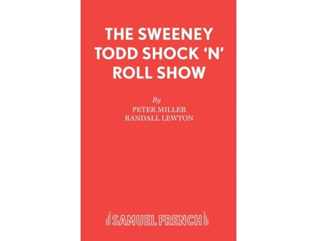 Livro The Sweeney Todd Shock 'n' Roll Show Peter Miller, Randall Lewton (Inglês)