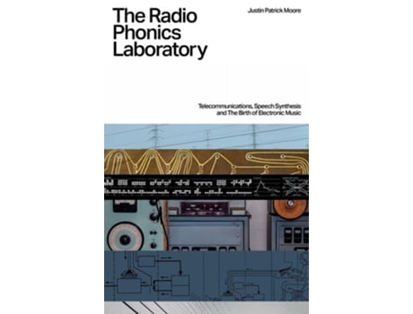 Livro The Radio Phonics Laboratory de Justin Patrick Moore (Inglês)