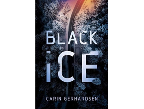 Livro Black Ice de Carin Gerhardsen (Inglês - Capa Dura)