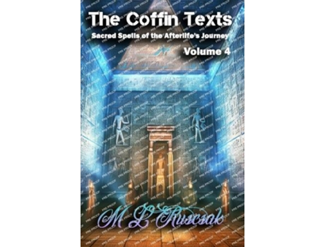 Livro The Coffin Texts De M L Ruscsak (inglês)