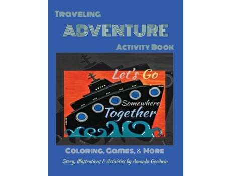 Livro LETS GO SOMEWHERE TOGETHER Traveling Adventure Book de Amanda M Goodwin (Inglês)
