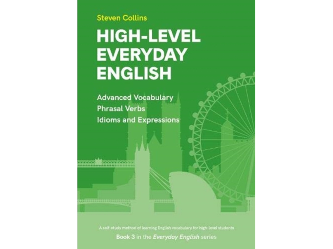 Libro High-Level Everyday English de Steven Collins (Inglés)