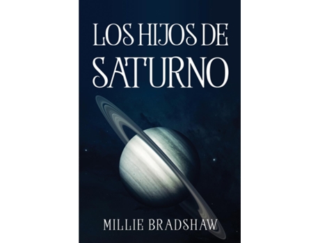 Livro Los Hijos De Saturno De Millie Bradshaw (inglês)