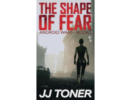 Livro The Shape Of Fear De Jj Toner (inglês)
