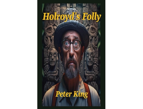 Livro Holroyds Folly de Peter King (Inglês)