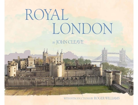 Livro Royal London de John Cleave e Roger Williams (Inglês - Capa Dura)