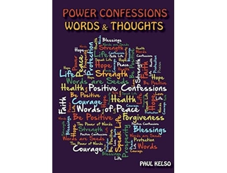 Livro Power confessions words and thoughts de Paul Kelso (Inglês)