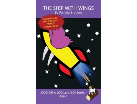 Livro The Ship With Wings Sound-Out Phonics Books Help Developing Readers, including Students with Dyslexia, Learn to Read de Pamela Brookes (Inglês)