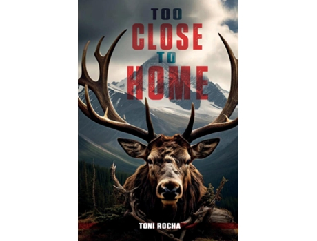 Livro Too Close To Home de Toni Rocha (Inglês)