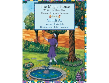 Livro The Magic Horse / Sihirli At Bilingual English-turkish Edition / I?ngilizce-türkçe I?ki Dilli Baski De Idries Shah (inglês)