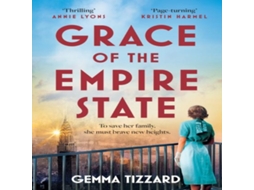 Livro Grace of the Empire State A breathtaking historical novel of courage love and sacrifice in 1930s New York de Gemma Tizzard (Inglês)