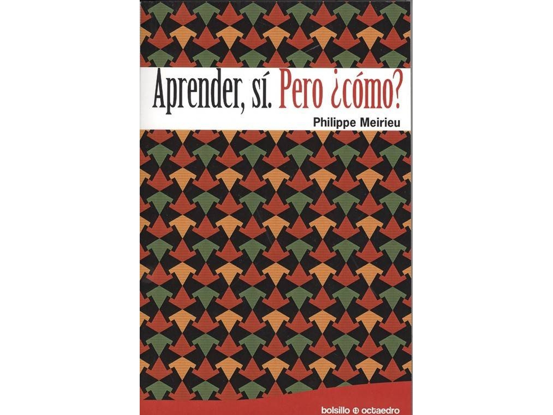 Livro Aprender, sí. Pero ¿cómo? de Philippe Meirieu (Espanhol)