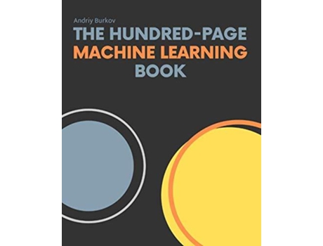 Livro The HundredPage Machine Learning Book de Andriy Burkov (Inglês)