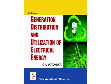 Livro generation distribution and utilization of electrical energy de wadhwa, c. l. (inglês)