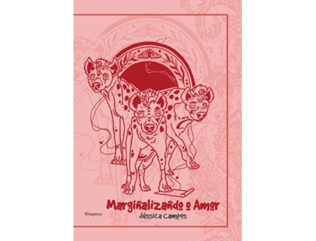 Livro Marginalizando O Amor de Jéssica Campos (Português)
