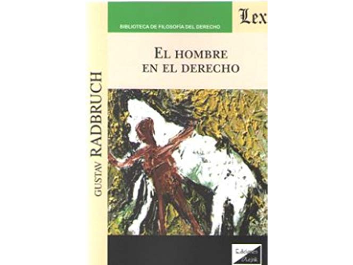 Livro Hombre En El Derecho de Gustav Radbruch (Português)