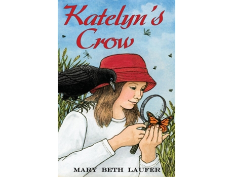 Livro Katelyns Crow de Mary Beth Laufer (Inglês)