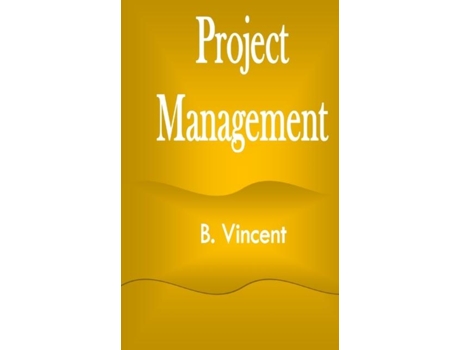 Livro Project Management De B Vincent (inglês)
