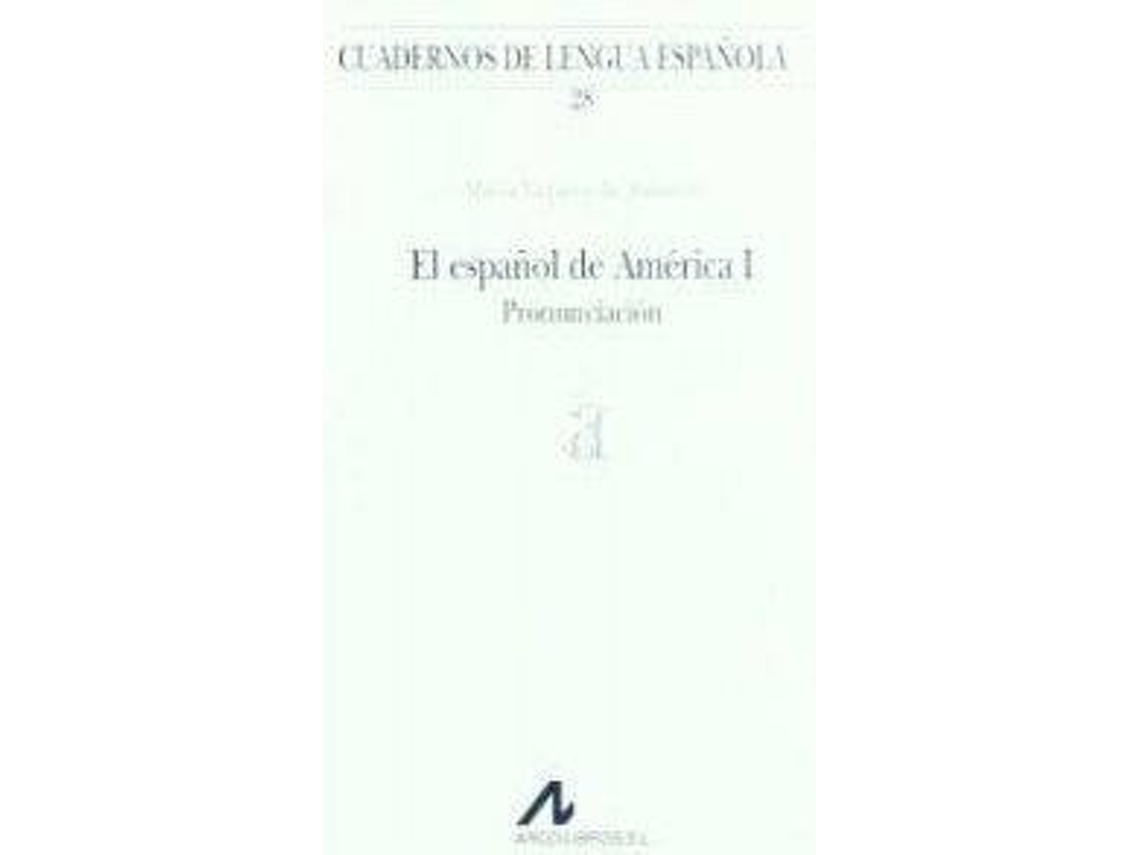 Livro El Español De América de M.A Vaquero De Ramírez (Espanhol)