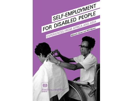 Livro Self-employment For Disabled People. Experiences From Africa And Asia De Malcolm Harper (inglês)