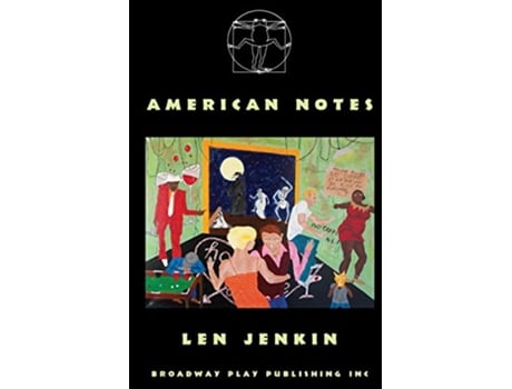 Livro American Notes de Len Jenkin (Inglês)