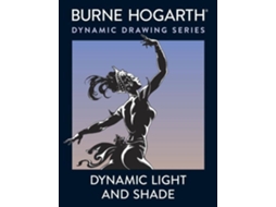 Livro Dynamic Light and Shade de Burne Hogarth (Inglês)