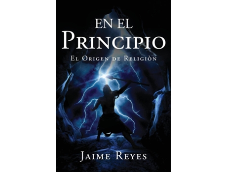 Livro En el Principio El Origen De Religión de Jaime Reyes (Inglês)
