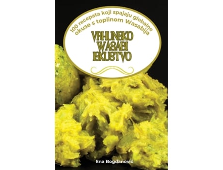 Livro VRHUNSKO WASABI ISKUSTVO de Ena Bogdanovic (Inglês)