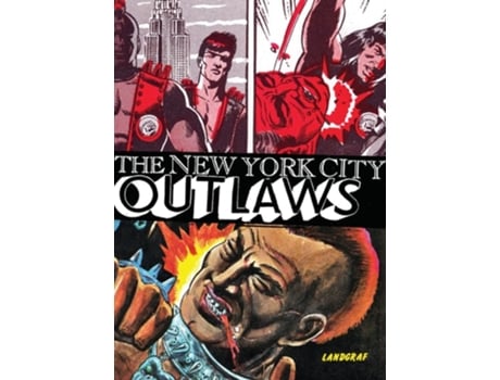 Livro The New York City Outlaws De Bob Huszar (inglês)