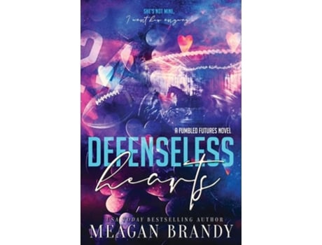 Livro Defenseless Hearts de Meagan Brandy (Inglês)