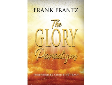Livro The Glory Paradigm de Frank Frantz (Inglês)