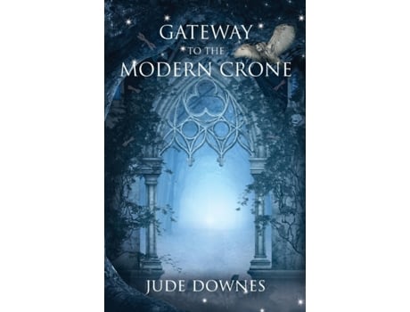 Livro Gateway to the Modern Crone Jude Downes (Inglês)