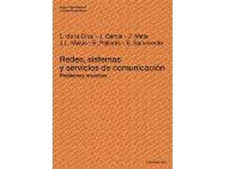 Livro Redes, Sistemas Y Servicios De Comunicaciã³N Problemas Resueltos de Luis Javier de La Et Al Cruz Llopis| Jorge Mata Dã\Xadaz Esteve Pallarã¨S I Segarra (Espanhol)