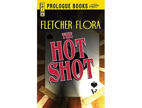 Livro The HOT SHOT de Fletcher Flora (Inglês)