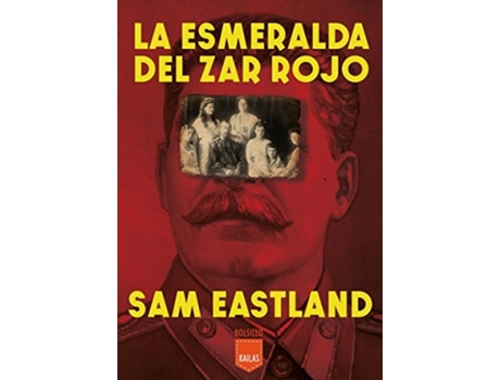 Livro La Esmeralda Del Zar Rojo Da Editorial Kailas De Sam Eastland (espanhol)
