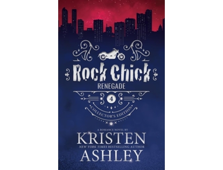 Livro Rock Chick Renegade Collectors Edition de Kristen Ashley (Inglês - Capa Dura)