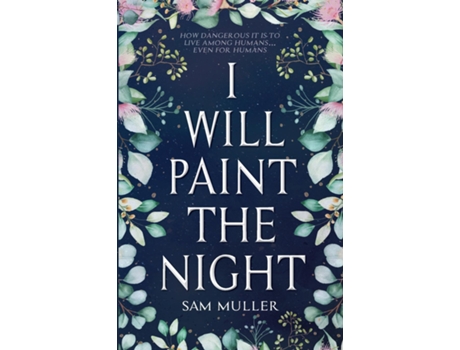 Livro I Will Paint the Night de Sam Muller (Inglês)