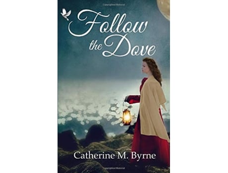 Livro Follow the Dove Raumsey series de Catherine M Byrne (Inglês)