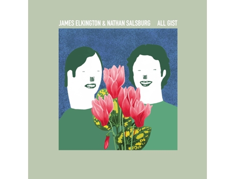 JAMES ELKINGTON NATHAN SALSBURG - All Gist CD 2024