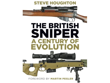 Livro The British Sniper A Century of Evolution de Steve Houghton (Inglês)