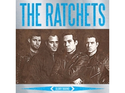 Vinil The Ratchets - Glory Bound (1CDs)