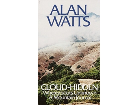 Livro Cloudhidden, Whereabouts Unknown de Alan Watts (Inglês)